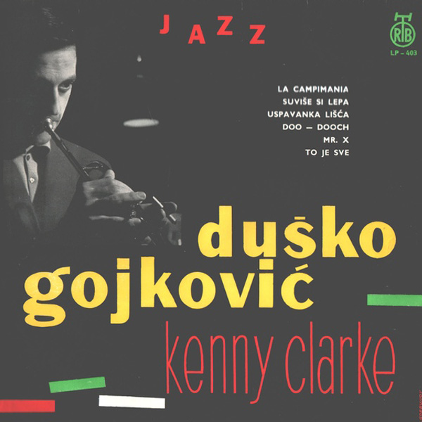 Duško Gojković With Kenny Clarke ‎– International Jazz Octet