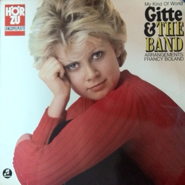 Gitte & The Band ‎– My Kind Of World