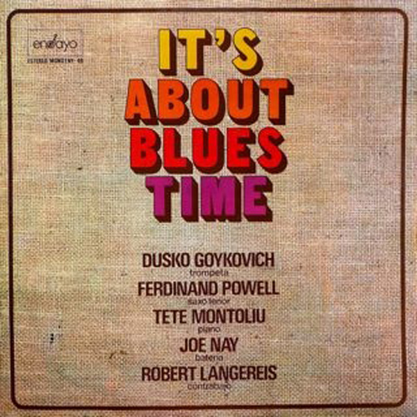 Dusko Goykovich ‎– It’s About Blues Time