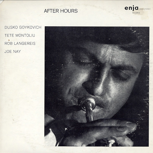 Dusko Goykovich, Tete Montoliu, Rob Langereis, Joe Nay – After Hours