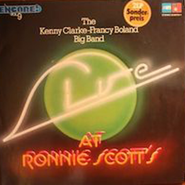 Kenny Clarke-Francy Boland Big Band, The ‎– Live At Ronnie Scotts