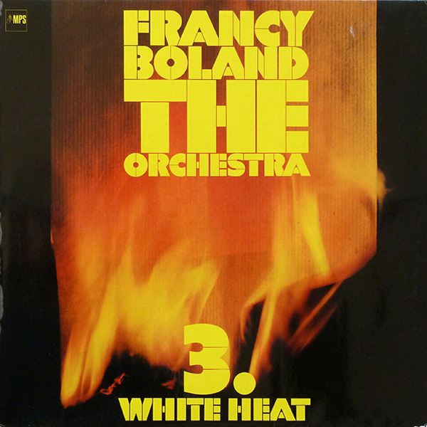 Francy Boland & The Orchestra ‎– 3. White Heat