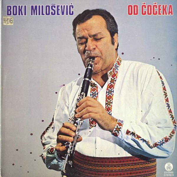 Boki Milošević ‎– Od Čočeka Do Betovena