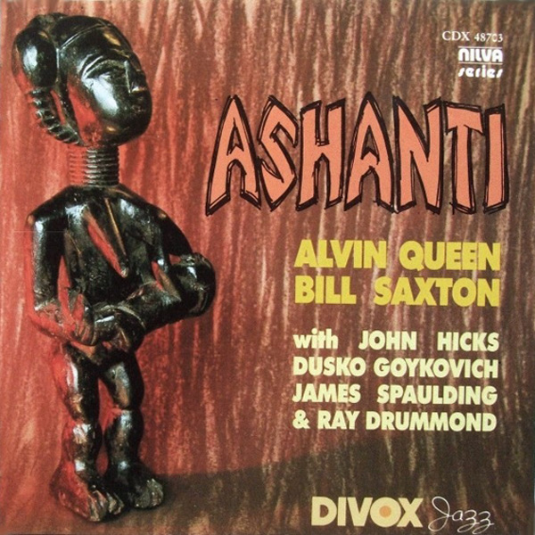 Alvin Queen, Bill Saxton ‎– Ashanti
