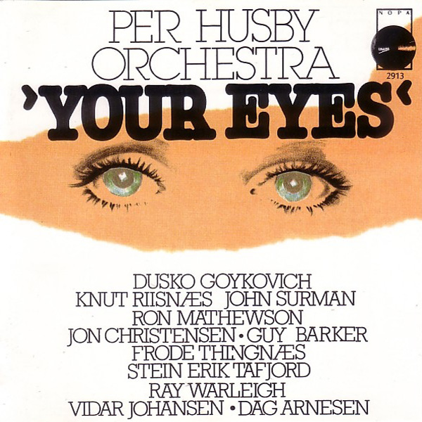 Per Husby Orchestra – Your Eyes
