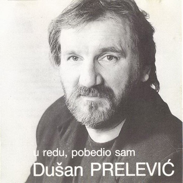 Dušan Prelević ‎– U Redu, Pobedio Sam