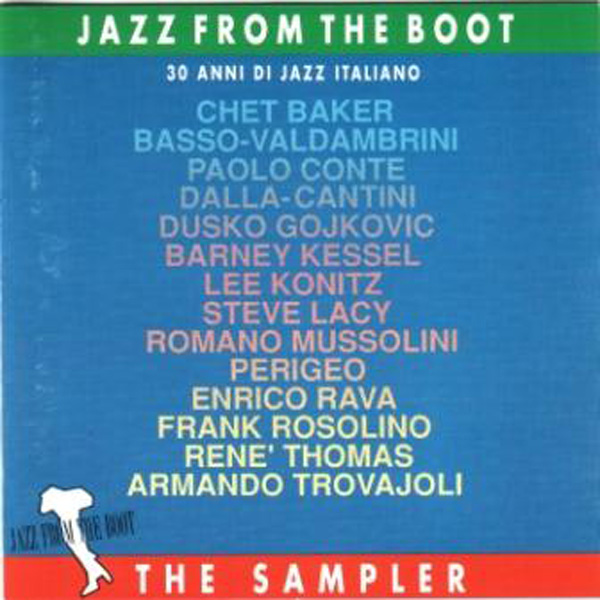 Jazz From The Boot – 30 Anni Di Jazz Italiano