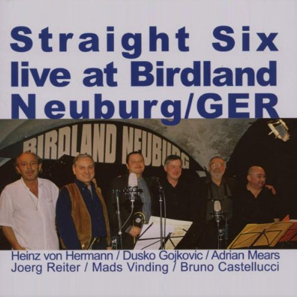 Straight Six – Live At Birdland